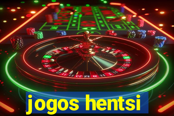 jogos hentsi